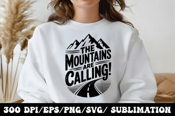 Download The Mountains Are Calling Design - Premium Resources