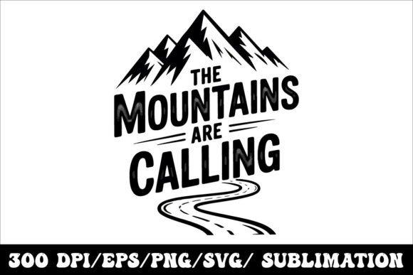 Download The Mountains Are Calling T-Shirt - Premium Resources