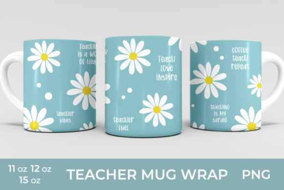 Download Teacher Sublimation Mug Wrap 11 Oz 15 Oz - Sublimation mug wrap Collection